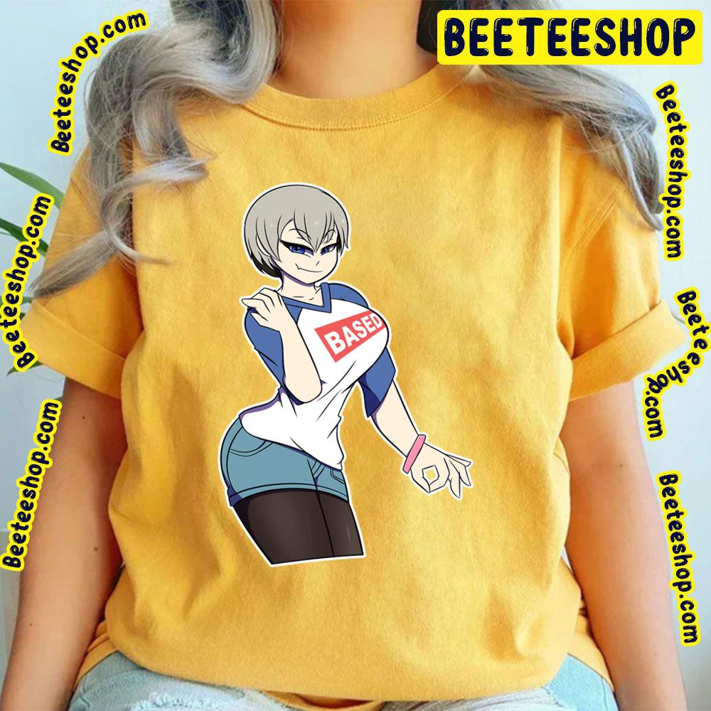 Uzaki Based Uzaki-Chan Wants To Hang Out Trending Unisex T-Shirt Uzaki Based Uzaki-Chan Wants To Hang Out Trending Unisex T-Shirt