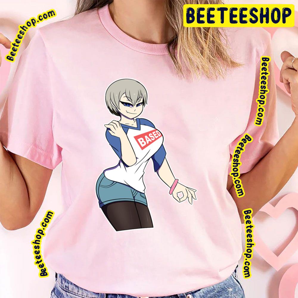 Uzaki Based Uzaki-Chan Wants To Hang Out Trending Unisex T-Shirt Uzaki Based Uzaki-Chan Wants To Hang Out Trending Unisex T-Shirt