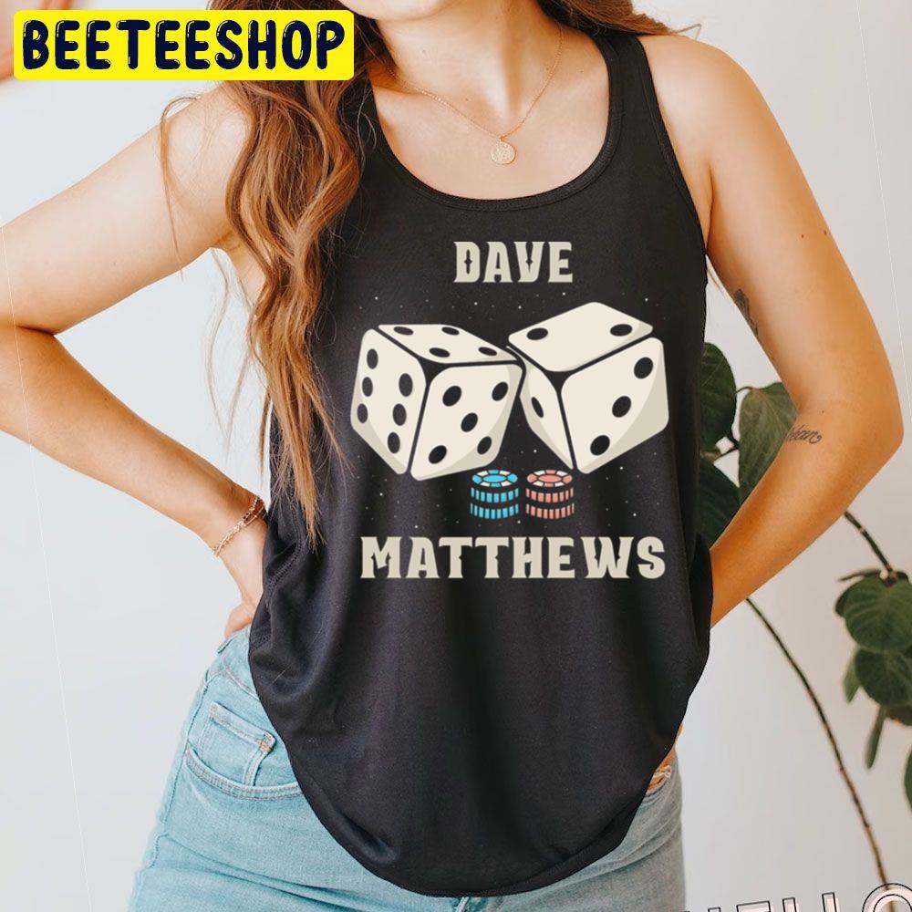 Vintage Art Dice Dave Matthews Trending Unisex T-Shirt Vintage Art Dice Dave Matthews Trending Unisex T-Shirt