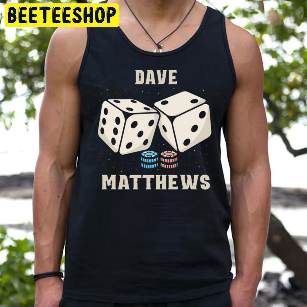 Vintage Art Dice Dave Matthews Trending Unisex T-Shirt Vintage Art Dice Dave Matthews Trending Unisex T-Shirt