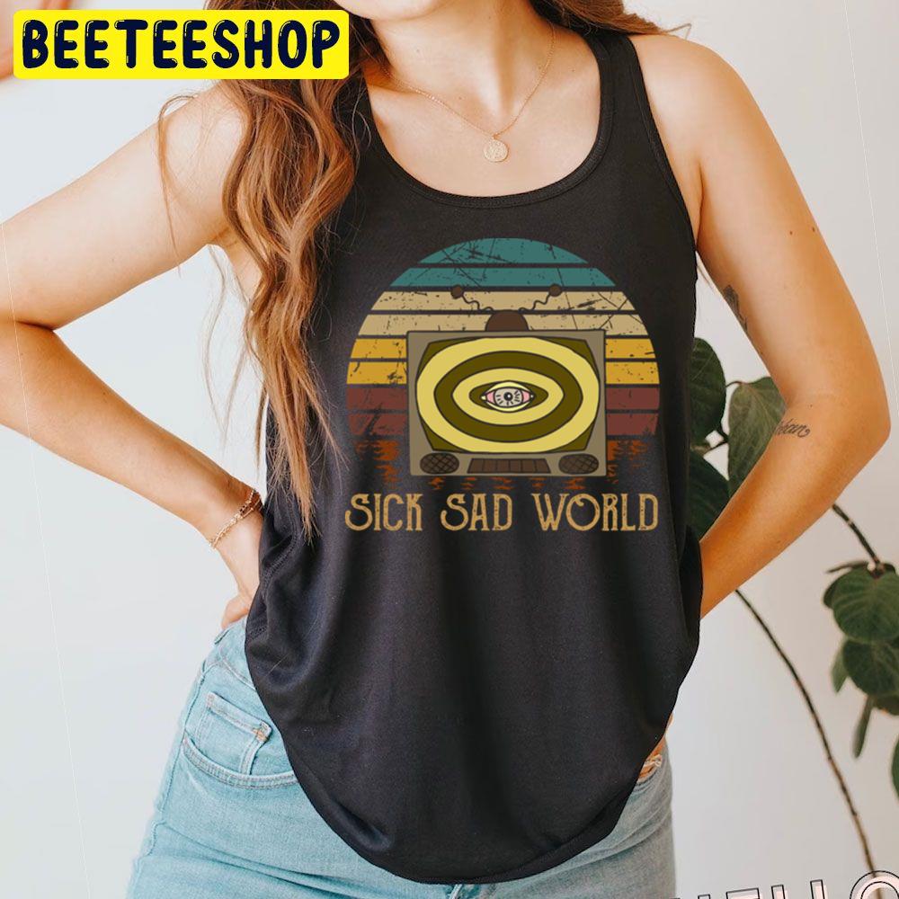 Vintage Tv Show Sick Sad World Trending Unisex T-Shirt Vintage Tv Show Sick Sad World Trending Unisex T-Shirt