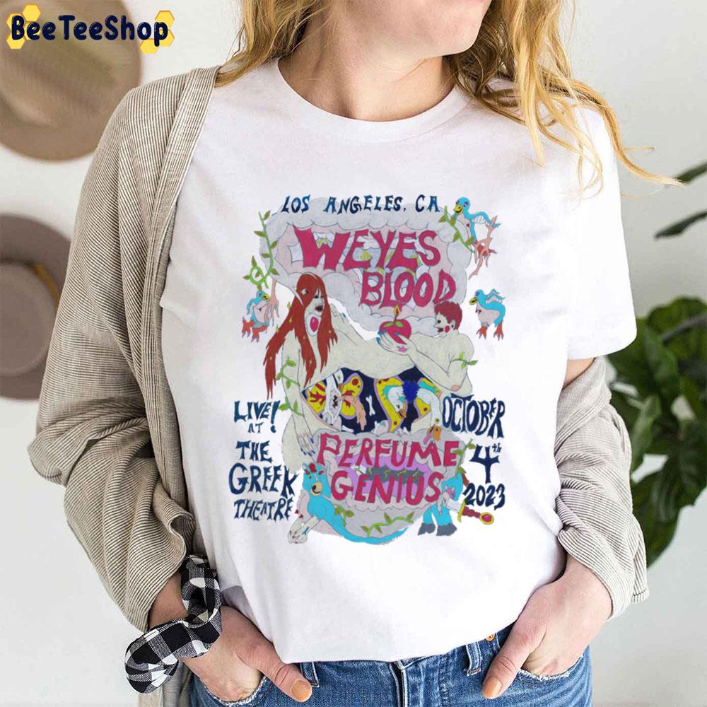 Weyes Blood Perfume Genius October 4th 2023 Live At The Greek Theatre Trending Unisex T-Shirt Weyes Blood Perfume Genius October 4th 2023 Live At The Greek Theatre Trending Unisex T-Shirt