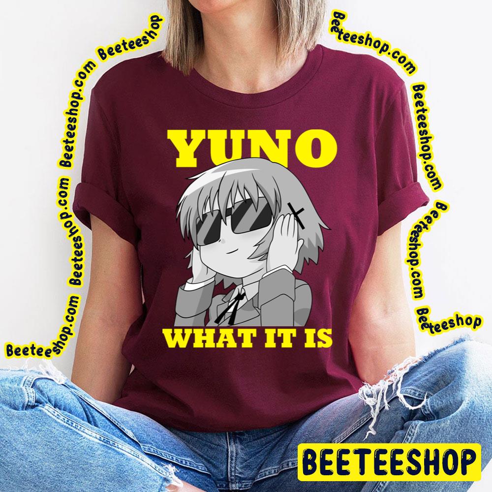 What It Is Yuno Hidamari Sketch Trending Unisex T-Shirt What It Is Yuno Hidamari Sketch Trending Unisex T-Shirt
