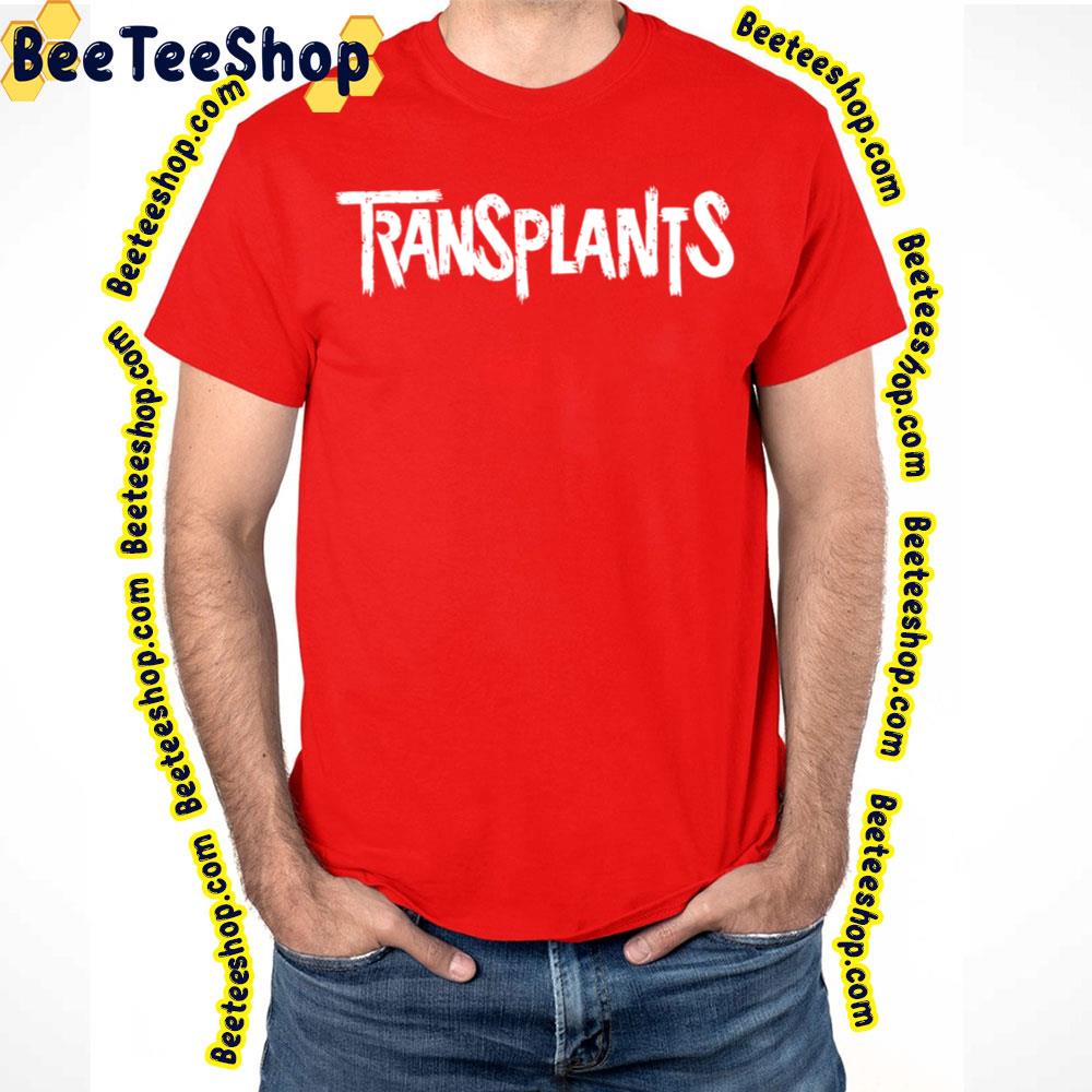 White Art Transplants Trending Unisex T-Shirt White Art Transplants Trending Unisex T-Shirt