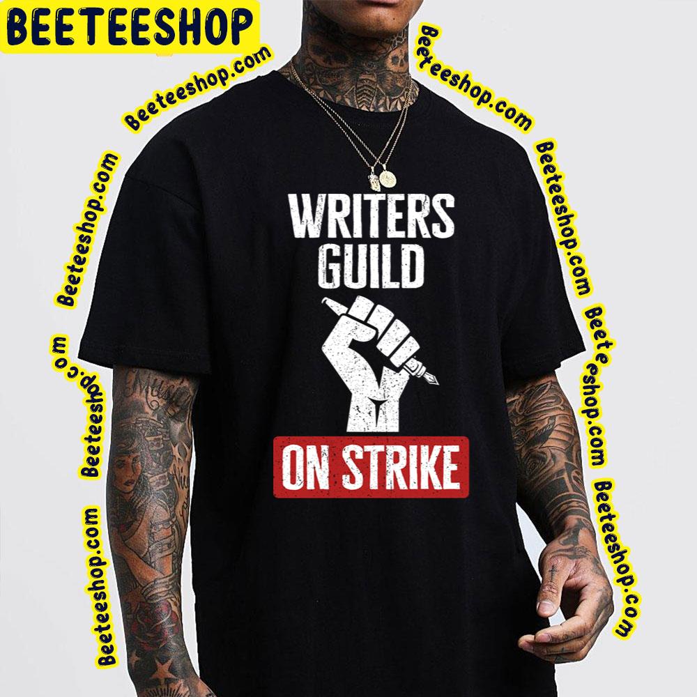 Writers Guild Of America On Strike Wga Strike Trending Unisex T-Shirt Writers Guild Of America On Strike Wga Strike Trending Unisex T-Shirt
