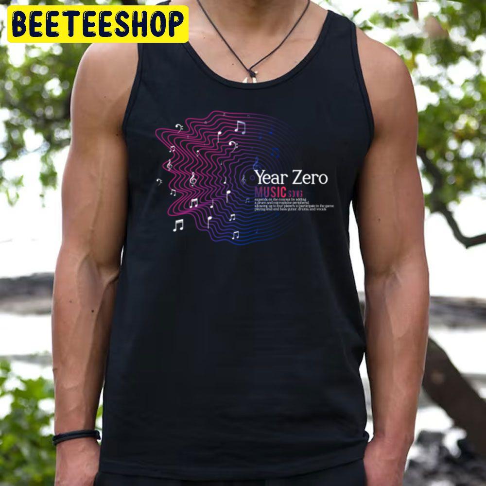 Year Zero Music Song Trending Unisex T-Shirt Year Zero Music Song Trending Unisex T-Shirt