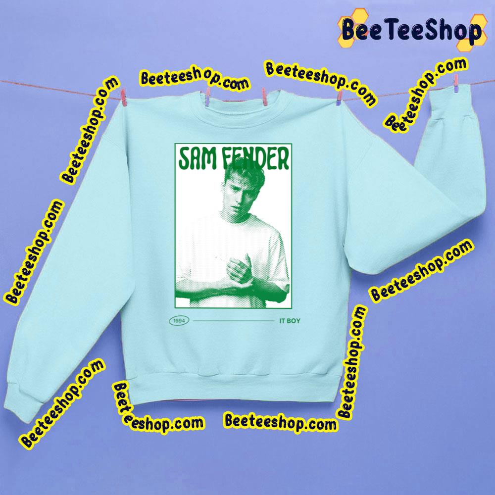 1994 It Boy Sam Fender Trending Unisex Sweatshirt 1994 It Boy Sam Fender Trending Unisex Sweatshirt