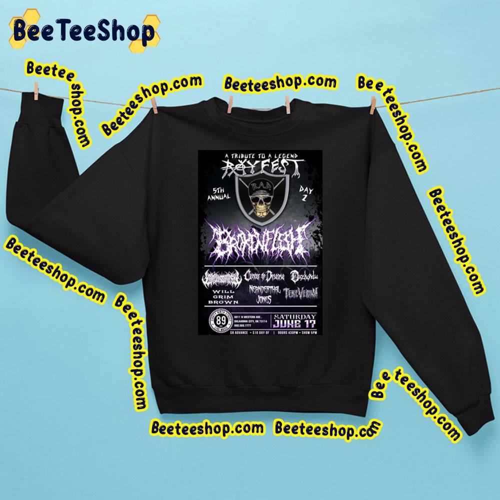 A Tribute To A Legend Rayfest Broken Flesh 2023 Trending Unisex Sweatshirt A Tribute To A Legend Rayfest Broken Flesh 2023 Trending Unisex Sweatshirt