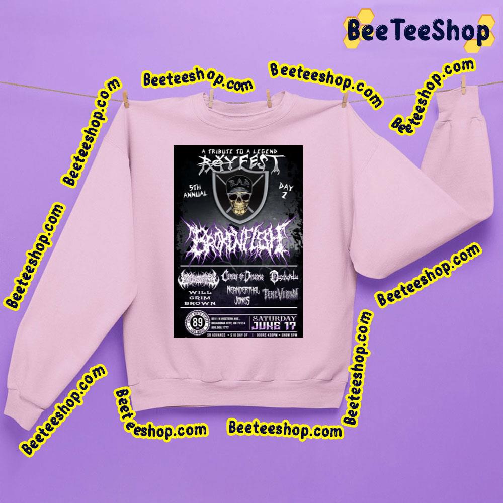 A Tribute To A Legend Rayfest Broken Flesh 2023 Trending Unisex Sweatshirt A Tribute To A Legend Rayfest Broken Flesh 2023 Trending Unisex Sweatshirt