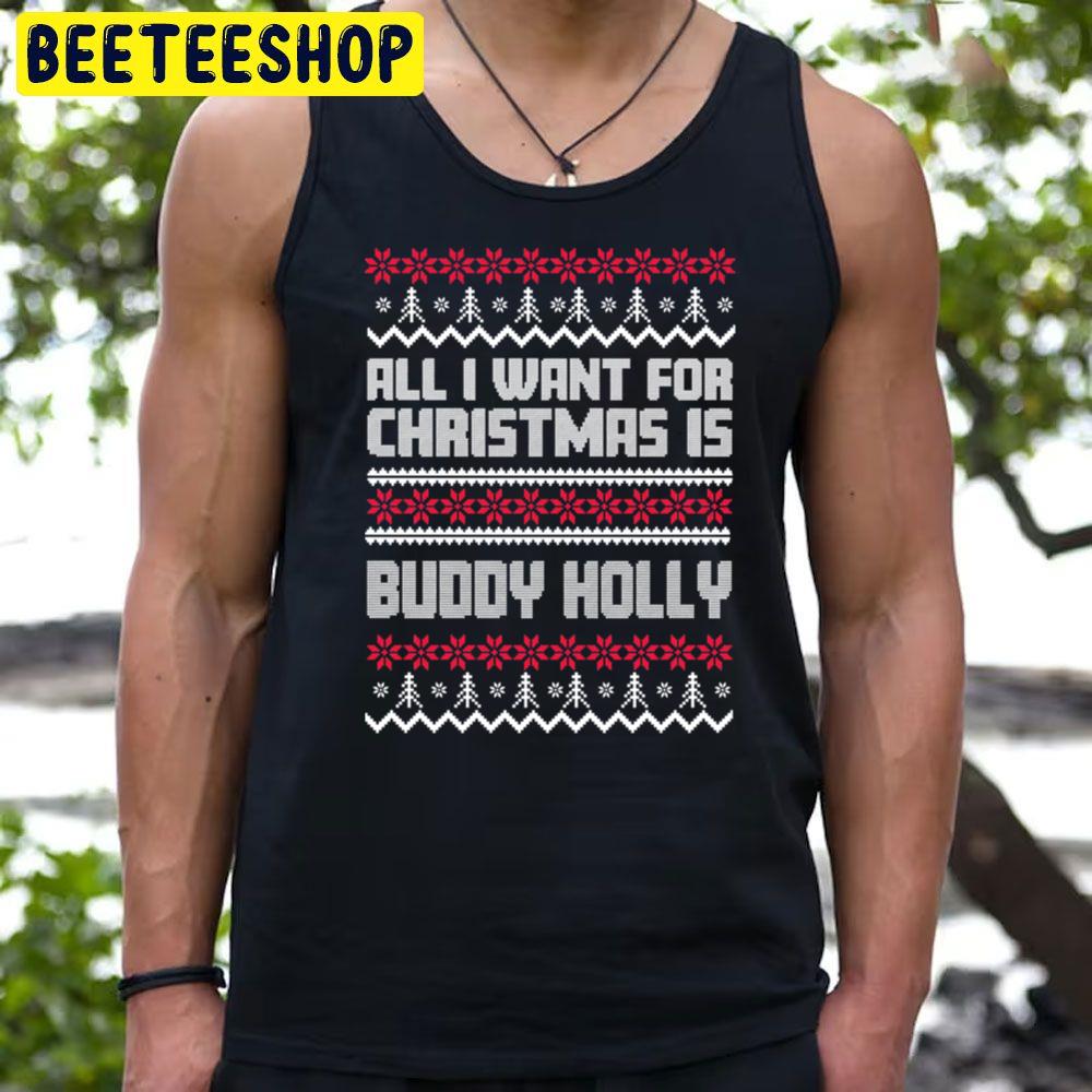 All I Want For Christmas Buddy Holly Trending Unisex T-Shirt All I Want For Christmas Buddy Holly Trending Unisex T-Shirt