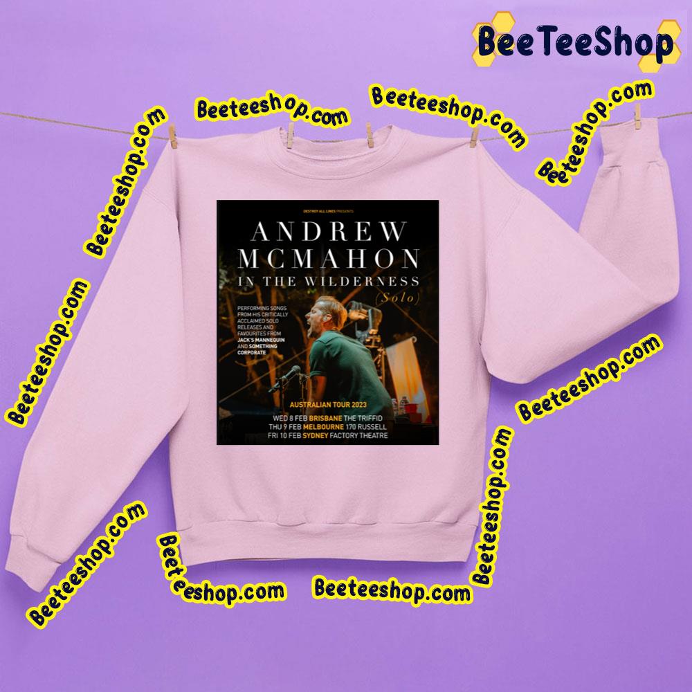 Andrew Mcmahon In The Wilderness Solo Show 2023 Au Trending Unisex T-Shirt Andrew Mcmahon In The Wilderness Solo Show 2023 Au Trending Unisex T-Shirt