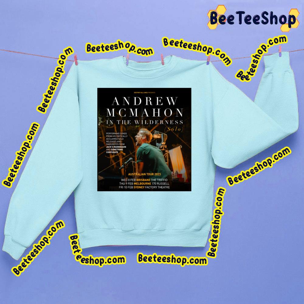 Andrew Mcmahon In The Wilderness Solo Show 2023 Au Trending Unisex T-Shirt Andrew Mcmahon In The Wilderness Solo Show 2023 Au Trending Unisex T-Shirt