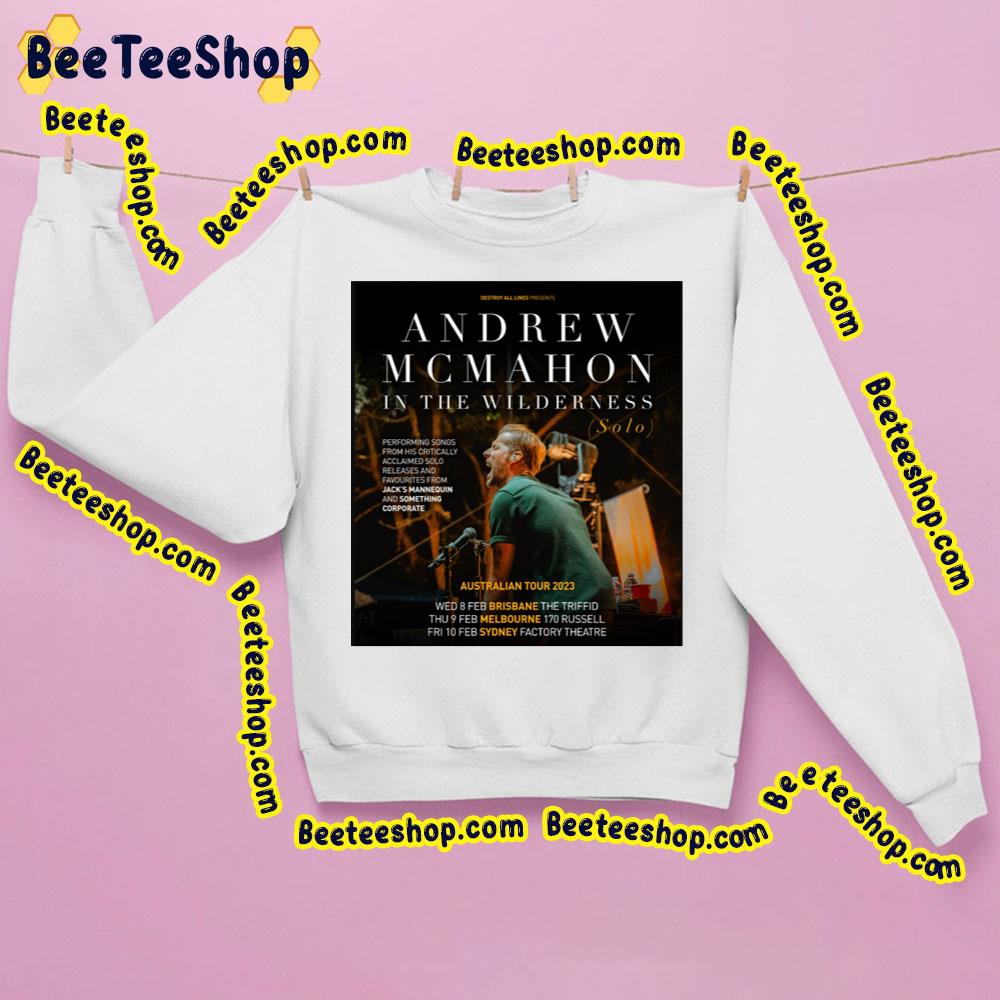 Andrew Mcmahon In The Wilderness Solo Show 2023 Au Trending Unisex T-Shirt Andrew Mcmahon In The Wilderness Solo Show 2023 Au Trending Unisex T-Shirt