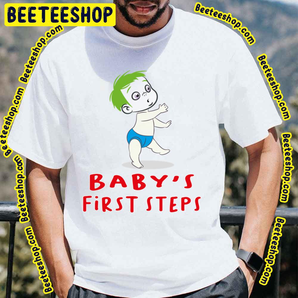 Baby's First Steps Baby Steps Trending Unisex T-Shirt Baby's First Steps Baby Steps Trending Unisex T-Shirt