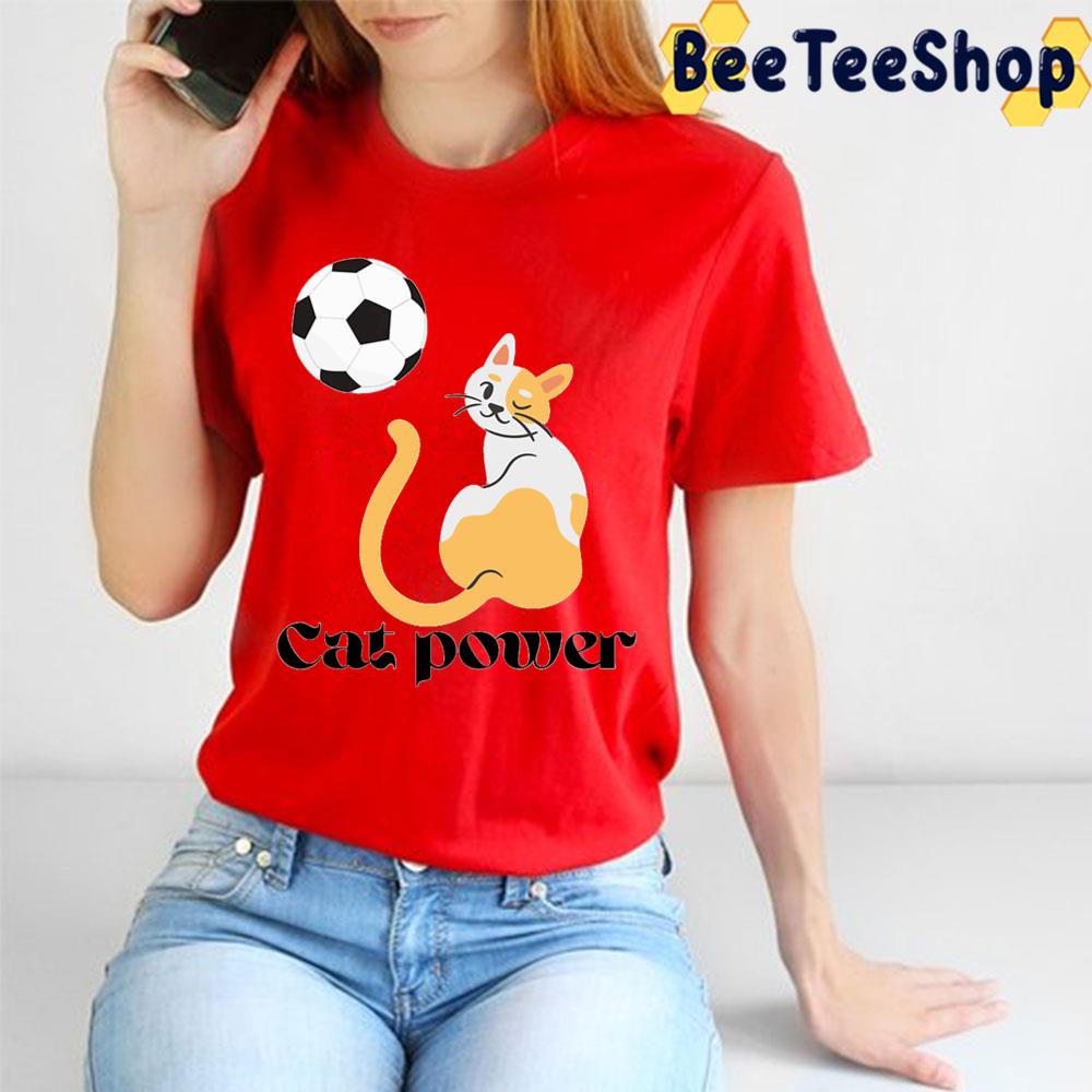 Ball Cat Power Trending Unisex T-Shirt Ball Cat Power Trending Unisex T-Shirt