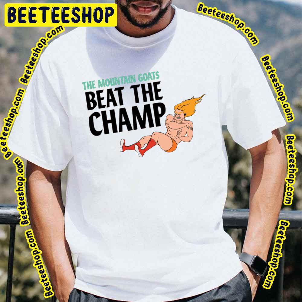 Beat The Chamo The Mountain Goats Trending Unisex T-Shirt Beat The Chamo The Mountain Goats Trending Unisex T-Shirt