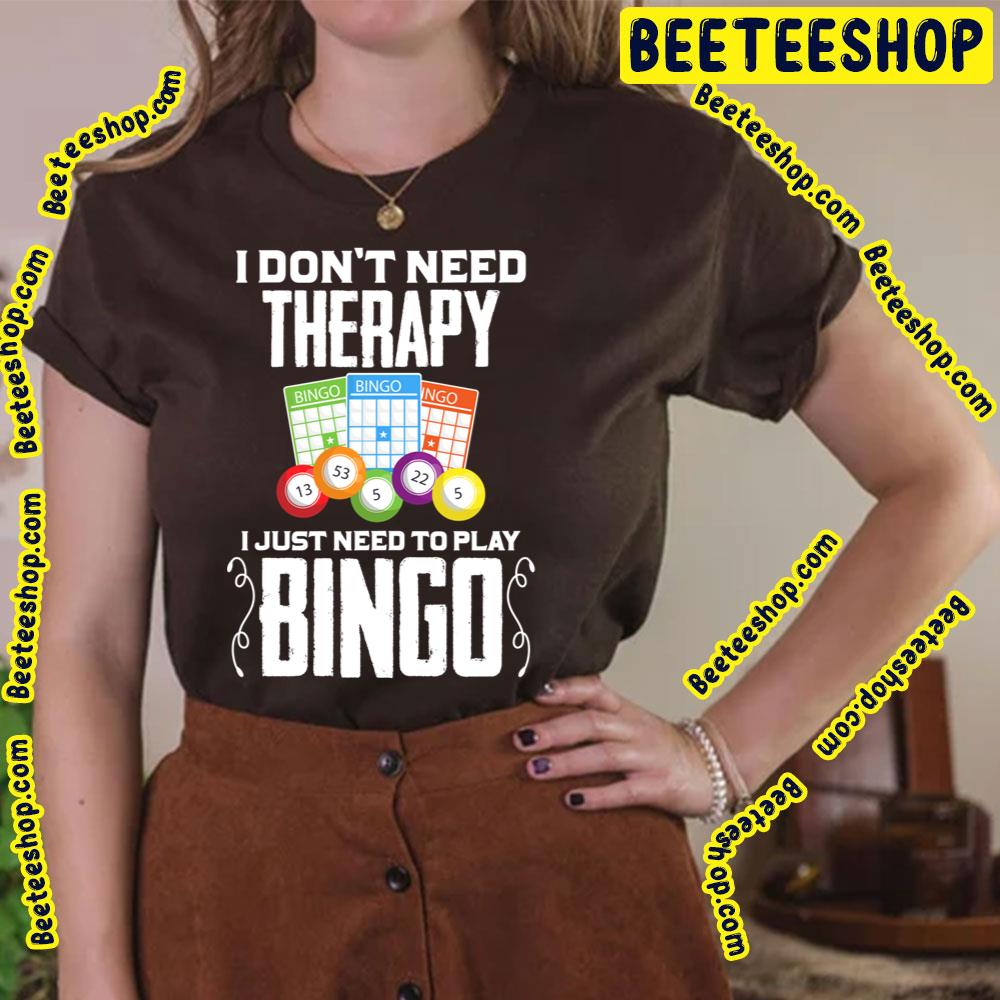 Bingo Therapy Game Trending Unisex T-Shirt Bingo Therapy Game Trending Unisex T-Shirt