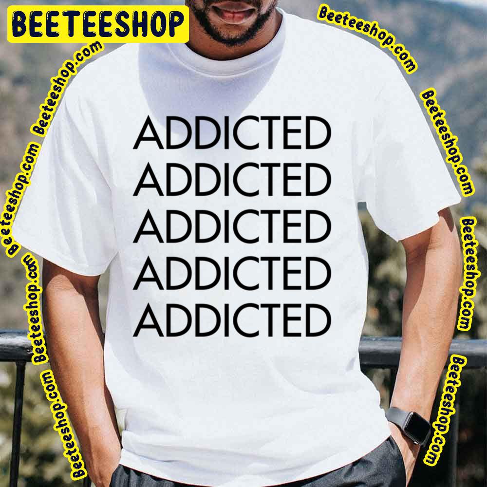 Black Text Addictive Logo Trending Unisex T-Shirt Black Text Addictive Logo Trending Unisex T-Shirt