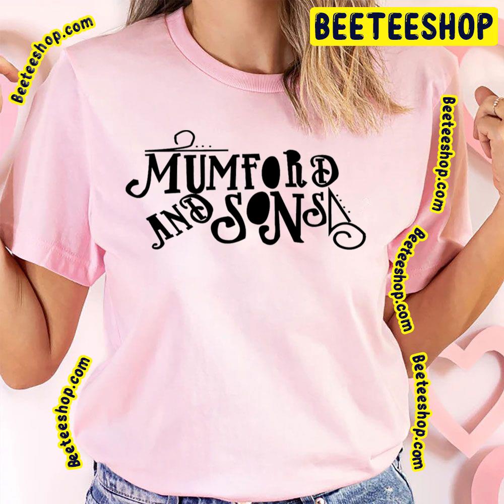 Black Text Mumford And Sons Logo Trending Unisex T-Shirt Black Text Mumford And Sons Logo Trending Unisex T-Shirt