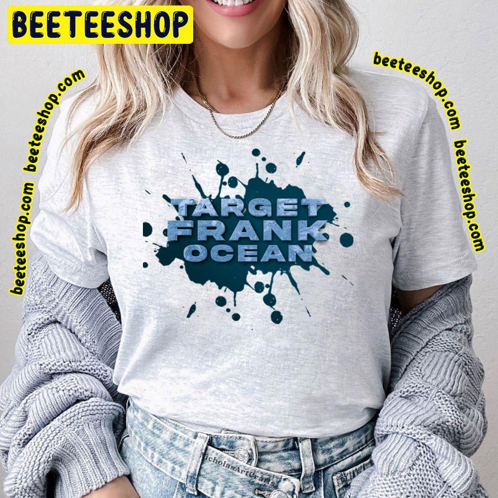 Blue Target Ink Frank Ocean Trending Unisex T-Shirt Blue Target Ink Frank Ocean Trending Unisex T-Shirt