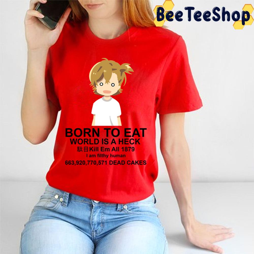 Born To Eat Barakamon Trending Unisex T-Shirt Born To Eat Barakamon Trending Unisex T-Shirt