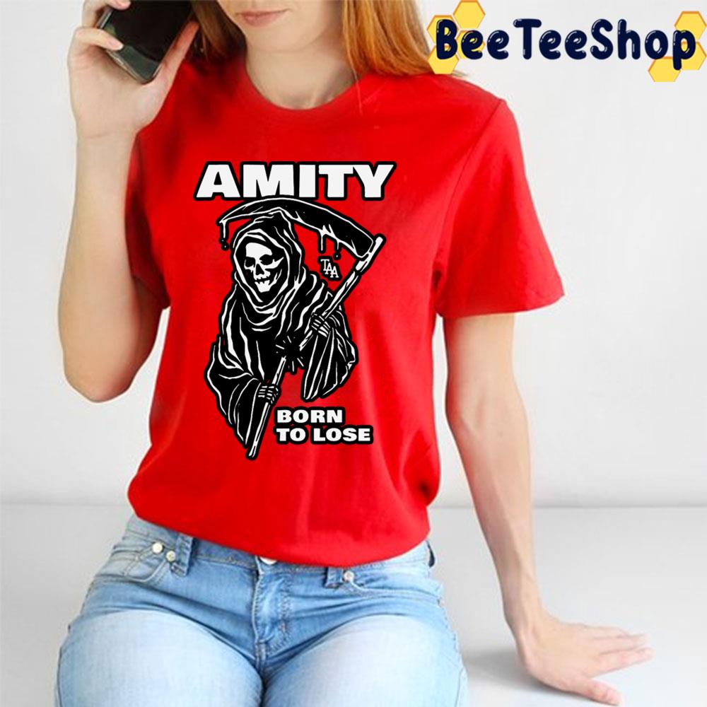 Born To Lose Before Die The Amity Affliction Trending Unisex T-Shirt Born To Lose Before Die The Amity Affliction Trending Unisex T-Shirt