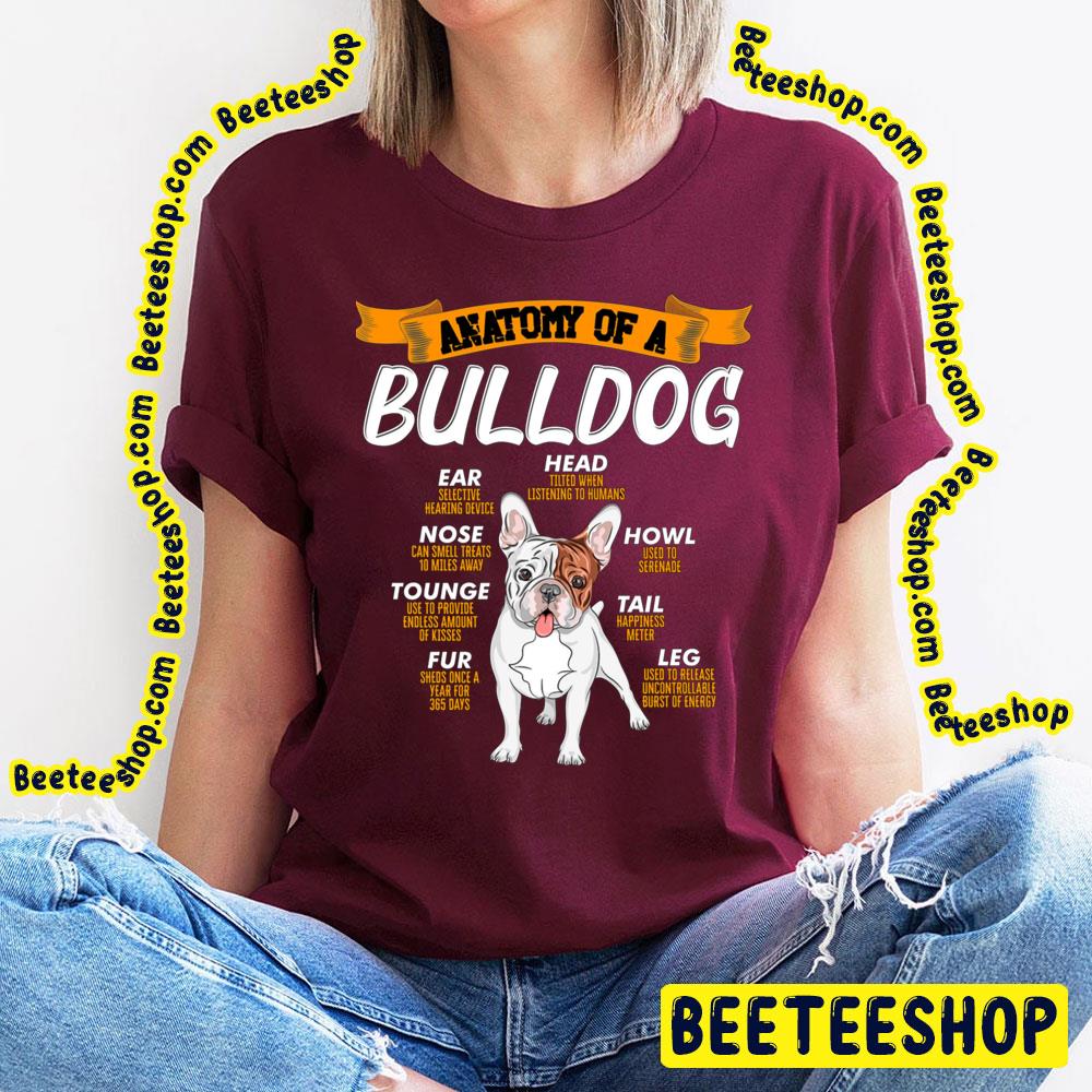 Bull Dog Anatomy Trending Unisex T-Shirt Bull Dog Anatomy Trending Unisex T-Shirt