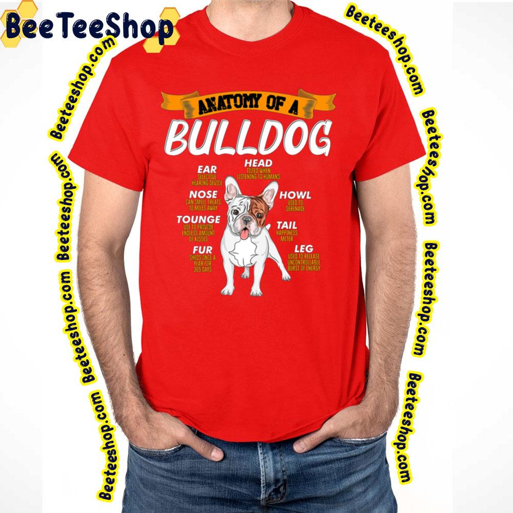 Bull Dog Anatomy Trending Unisex T-Shirt Bull Dog Anatomy Trending Unisex T-Shirt