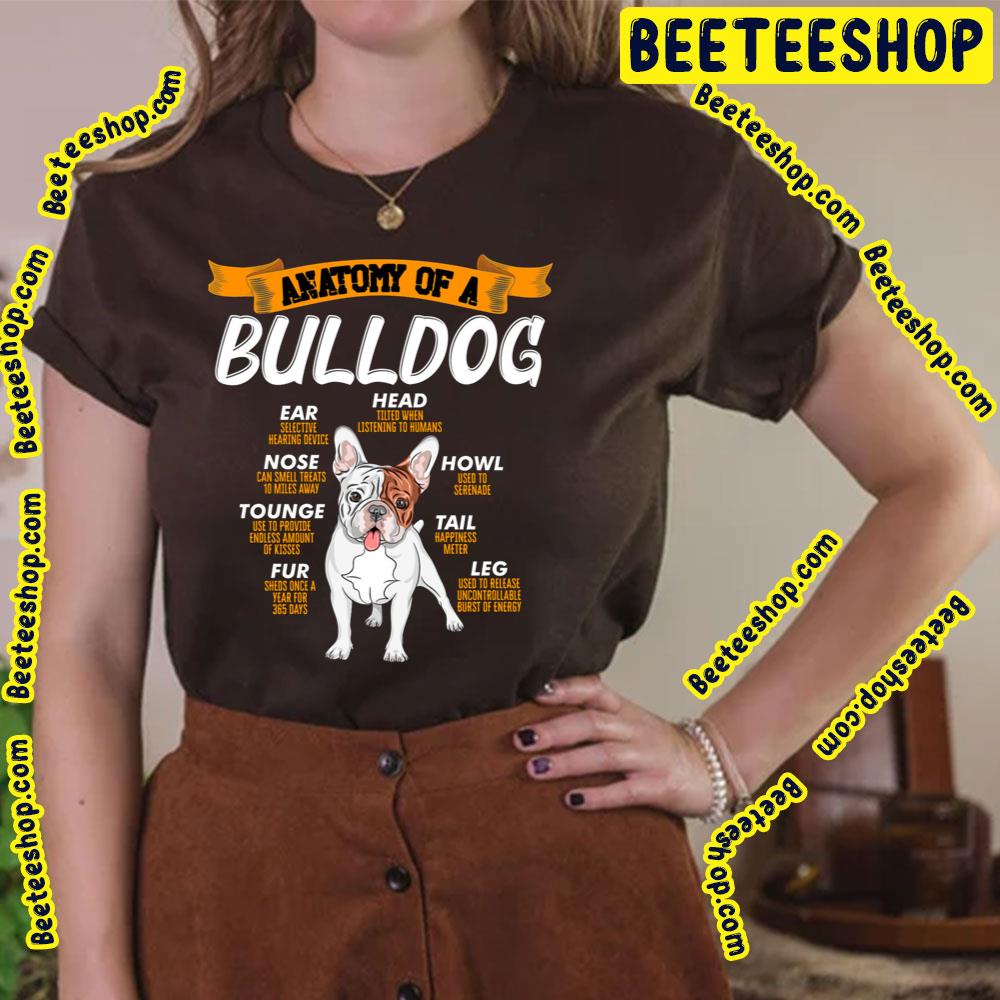 Bull Dog Anatomy Trending Unisex T-Shirt Bull Dog Anatomy Trending Unisex T-Shirt