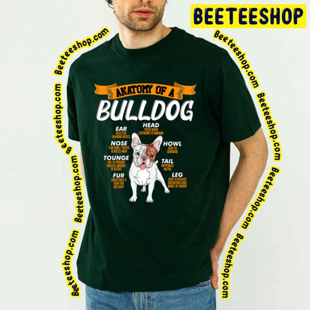 Bull Dog Anatomy Trending Unisex T-Shirt Bull Dog Anatomy Trending Unisex T-Shirt