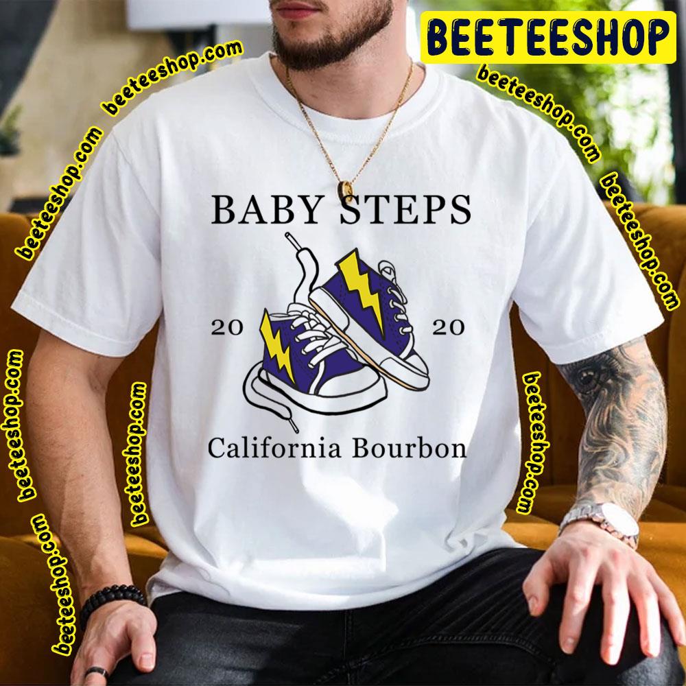 California Bourbon Baby Steps Trending Unisex T-Shirt California Bourbon Baby Steps Trending Unisex T-Shirt