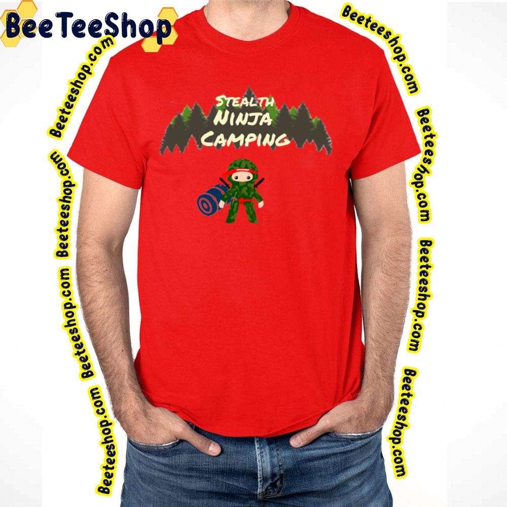 Camping Under Ninja Trending Unisex T-Shirt Camping Under Ninja Trending Unisex T-Shirt
