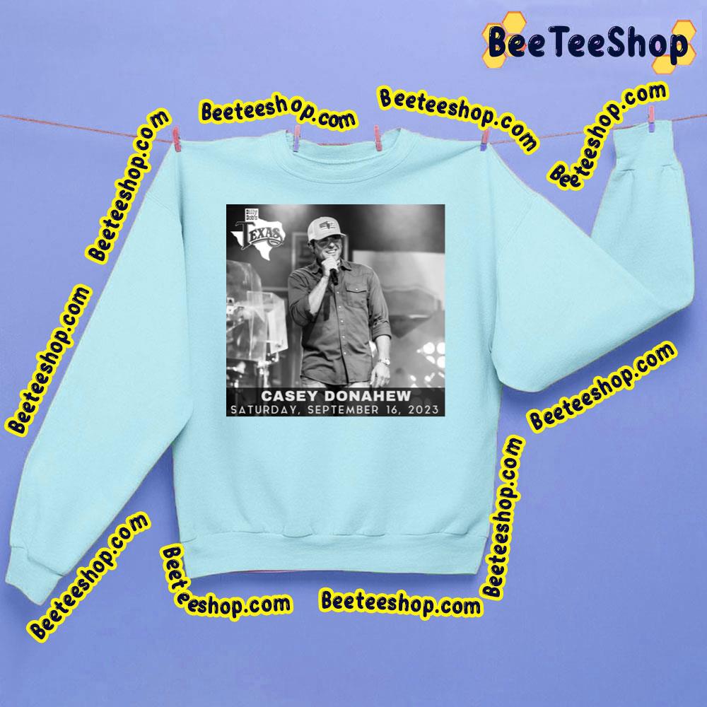 Casey Donahew Texas 2023 Trending Unisex Sweatshirt Casey Donahew Texas 2023 Trending Unisex Sweatshirt