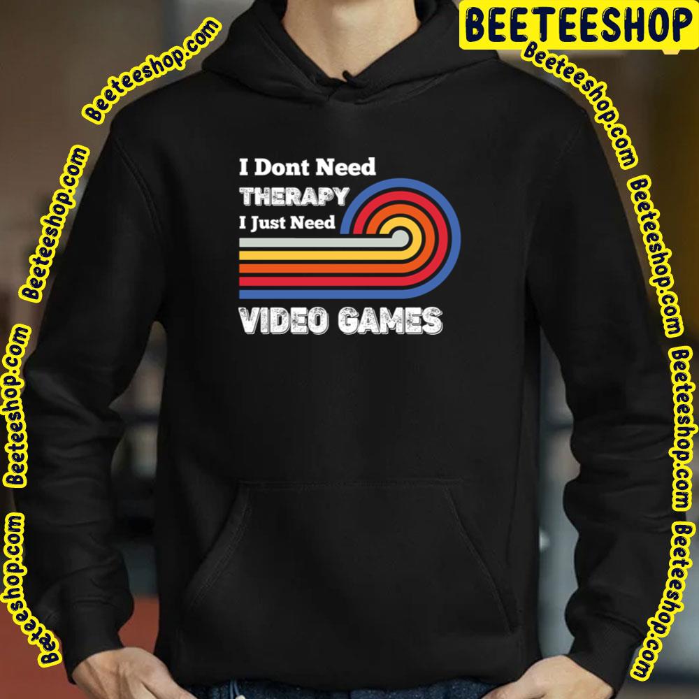 Color Art Need Video Therapy Game Trending Unisex T-Shirt Color Art Need Video Therapy Game Trending Unisex T-Shirt
