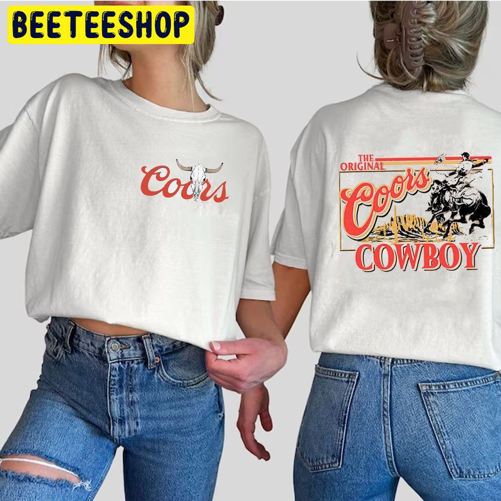 Coors Cowboy Double Sided Trending Unisex T-Shirt Coors Cowboy Double Sided Trending Unisex T-Shirt