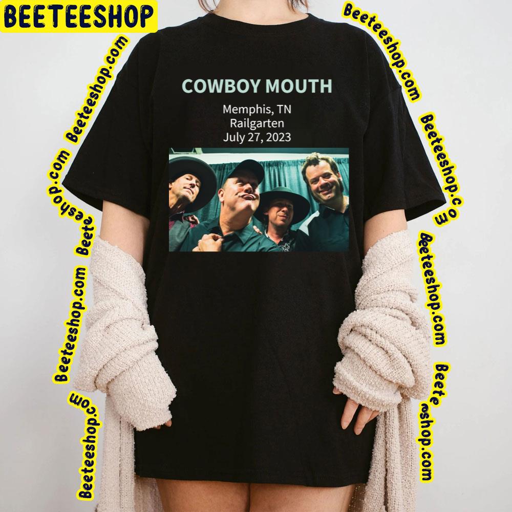 Cowboy Mouth July 27 2023 Trending Unisex T-Shirt Cowboy Mouth July 27 2023 Trending Unisex T-Shirt