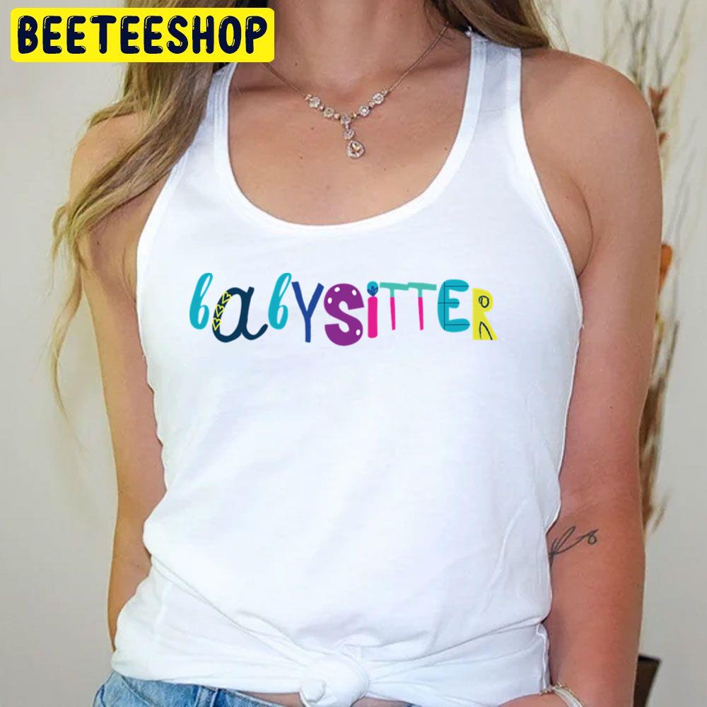 Cute School Babysitters Logo Trending Unisex T-Shirt Cute School Babysitters Logo Trending Unisex T-Shirt