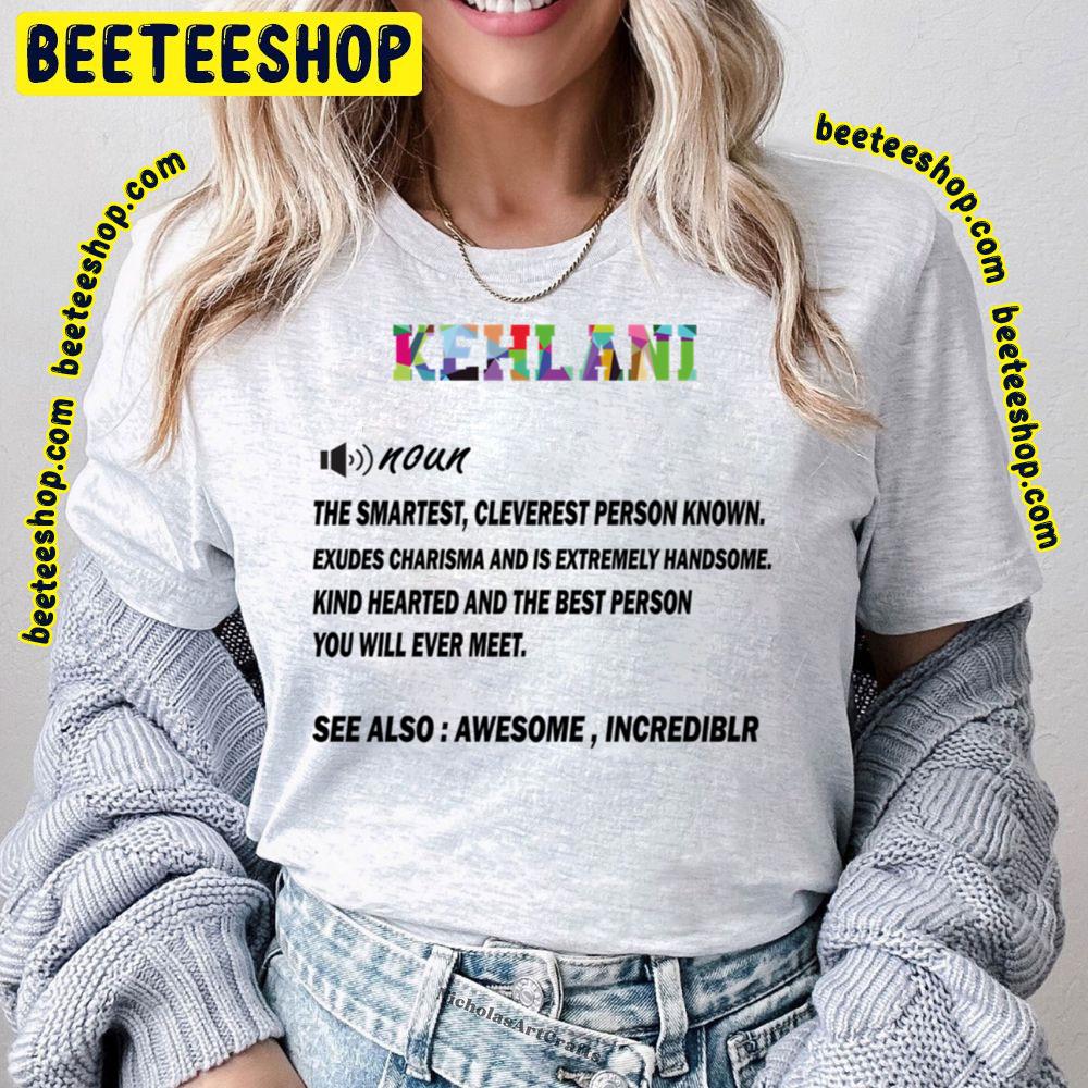 Definition Kehlani Kehlani Trending Unisex T-Shirt Definition Kehlani Kehlani Trending Unisex T-Shirt