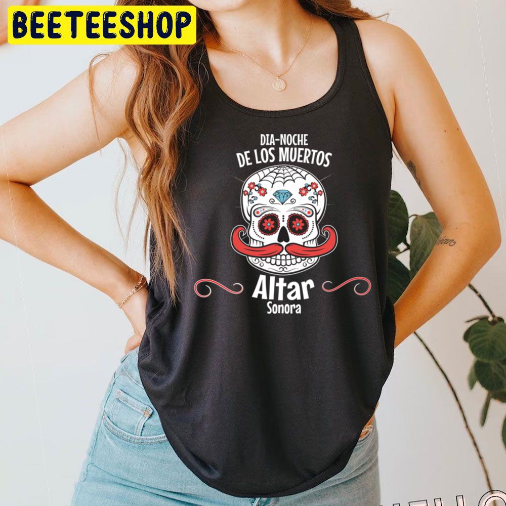 Dianoche De Los Muertos Altar Trending Unisex T-Shirt Dianoche De Los Muertos Altar Trending Unisex T-Shirt