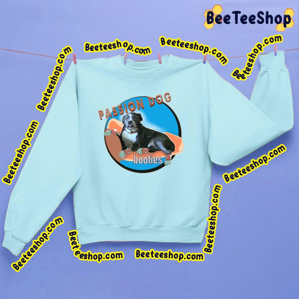 Dog Booties Passion Pit Trending Unisex Sweatshirt Dog Booties Passion Pit Trending Unisex Sweatshirt
