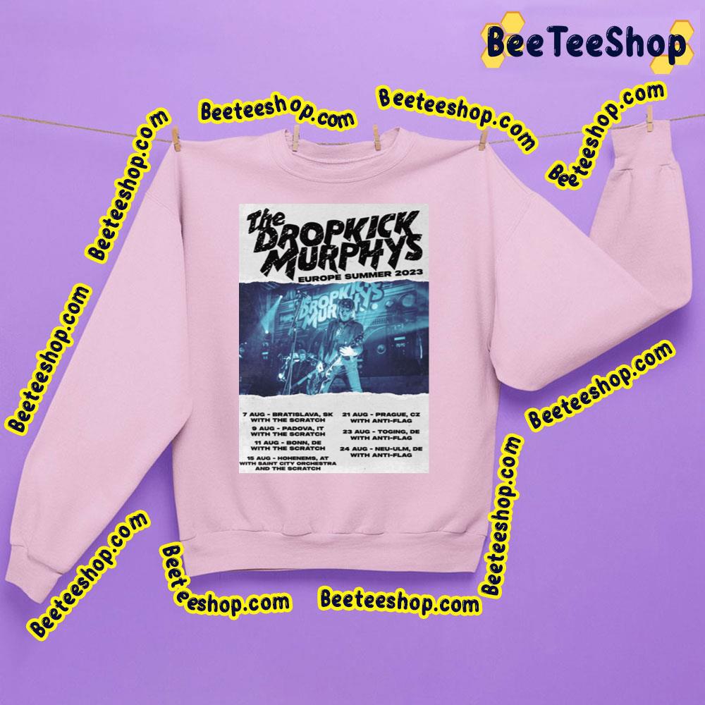 Dropkick Murphys Europe Summer 2023 Trending Unisex Sweatshirt Dropkick Murphys Europe Summer 2023 Trending Unisex Sweatshirt