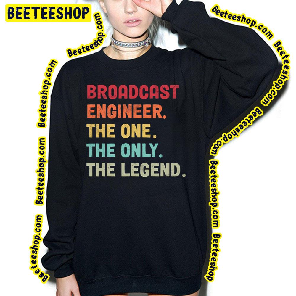 Engineer The One Broadcast Trending Unisex T-Shirt Engineer The One Broadcast Trending Unisex T-Shirt