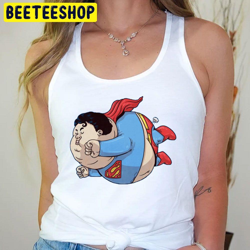 Fat Super Man Trending Unisex T-Shirt Fat Super Man Trending Unisex T-Shirt