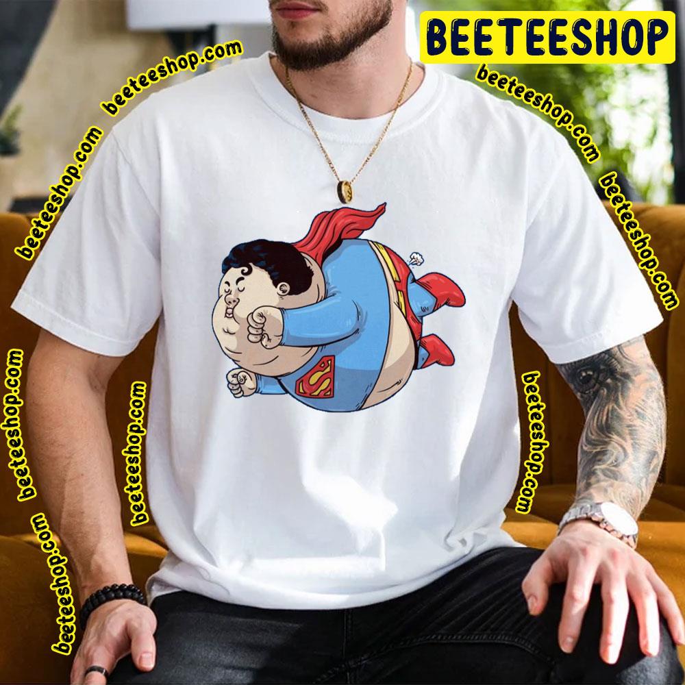 Fat Super Man Trending Unisex T-Shirt Fat Super Man Trending Unisex T-Shirt