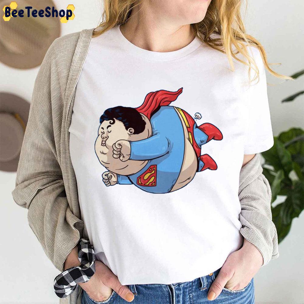 Fat Super Man Trending Unisex T-Shirt Fat Super Man Trending Unisex T-Shirt