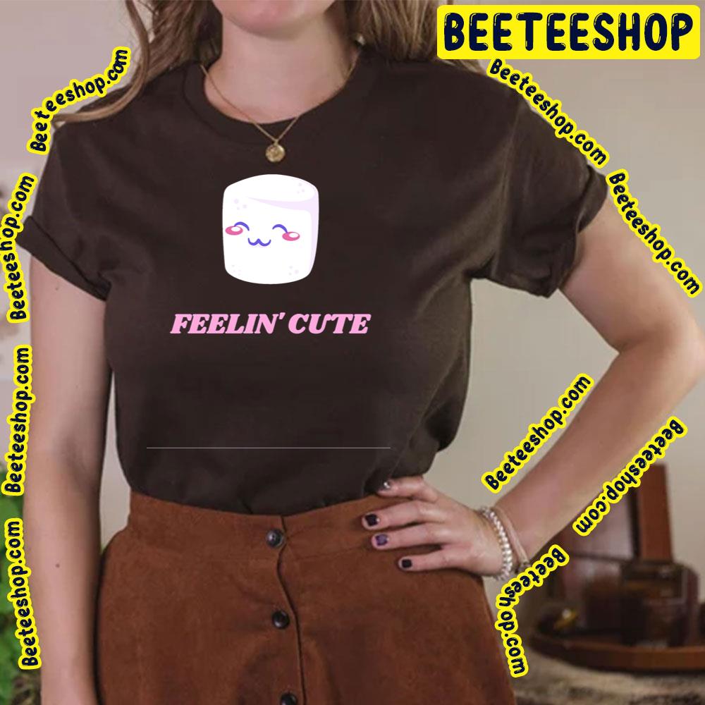 Feelin Cute Marshmello Trending Unisex T-Shirt Feelin Cute Marshmello Trending Unisex T-Shirt