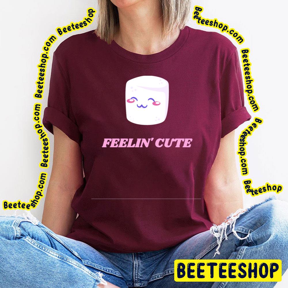 Feelin Cute Marshmello Trending Unisex T-Shirt Feelin Cute Marshmello Trending Unisex T-Shirt