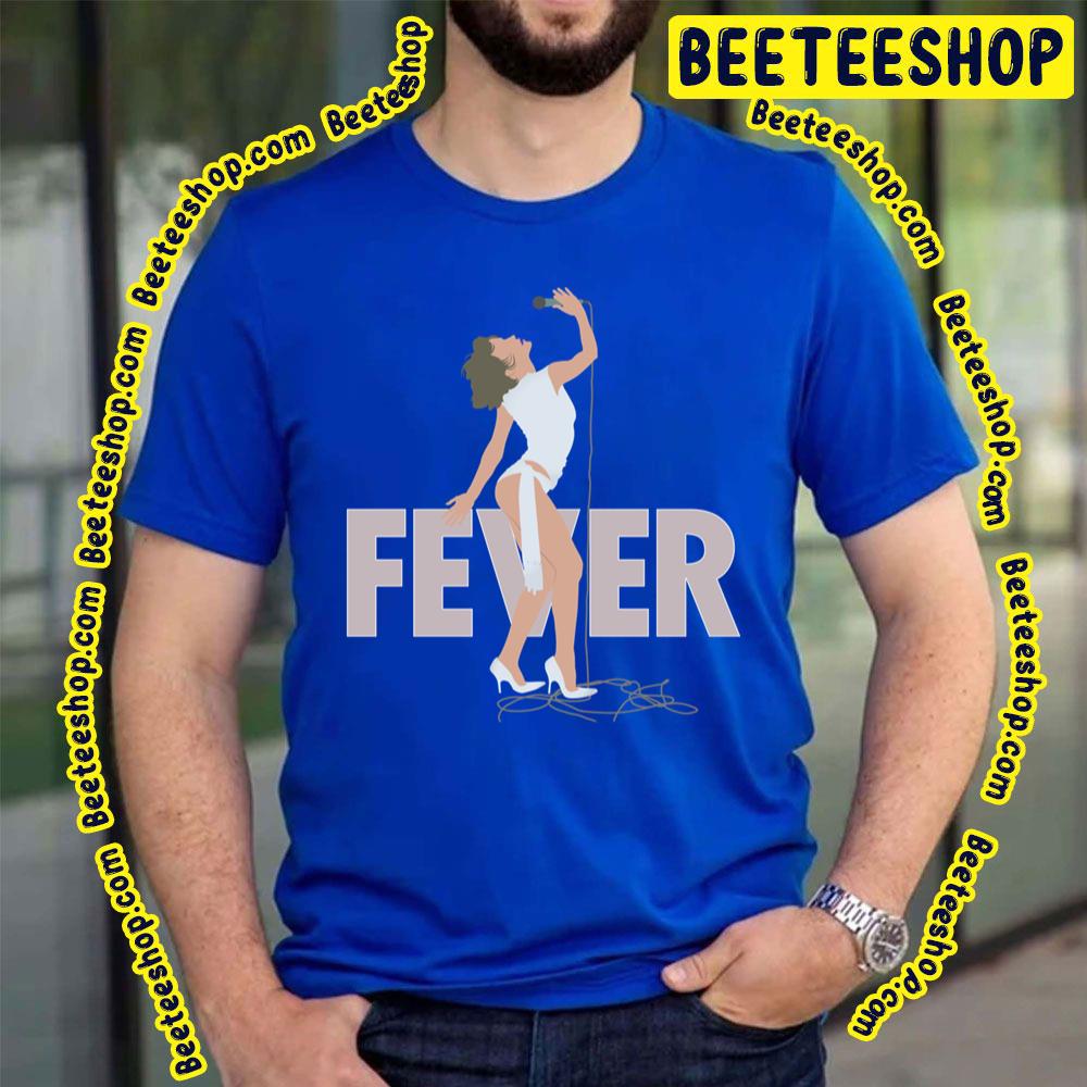 Fever Kylie Minogue Trending Unisex T-Shirt Fever Kylie Minogue Trending Unisex T-Shirt