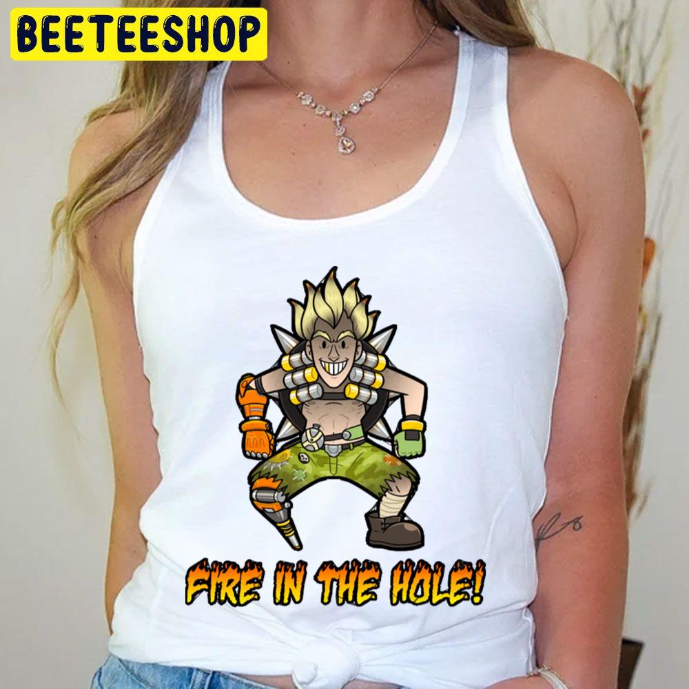 Fire In The Hole Junkrat Overwatch Trending Unisex T-Shirt Fire In The Hole Junkrat Overwatch Trending Unisex T-Shirt