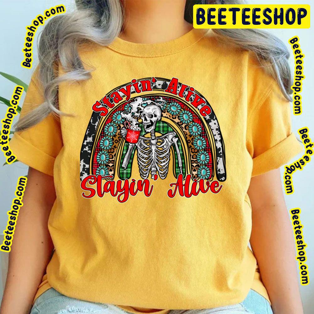 Flower Skull Stayin Alive The Bee Gees Trending Unisex T-Shirt Flower Skull Stayin Alive The Bee Gees Trending Unisex T-Shirt
